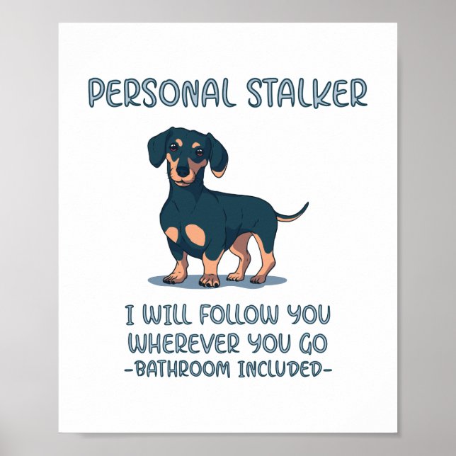 Póster Dachshund Personal Stalker (Frente)