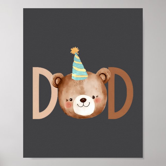 Póster Dad Beary First Birthday Shirt Matching Family Out (Frente)