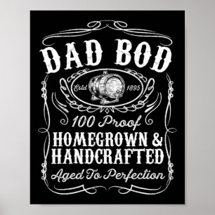Póster Dad Bod Funny Whiskey Bourbon Lover Padres Day Gi