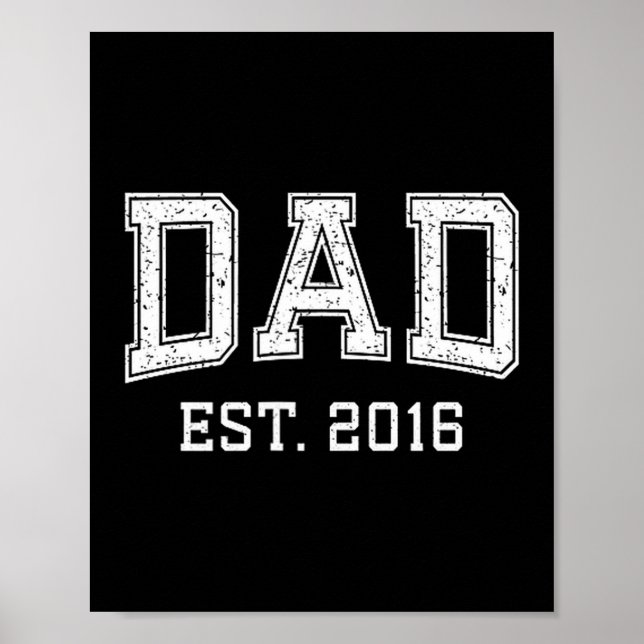 Póster Dad Est 2016 Dad D Fathers Day Ized  (Frente)