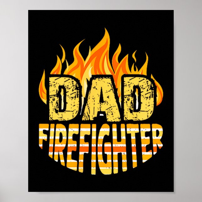 Póster Dad Firefighter Fireman Gift Proud Firefighter Quo (Frente)