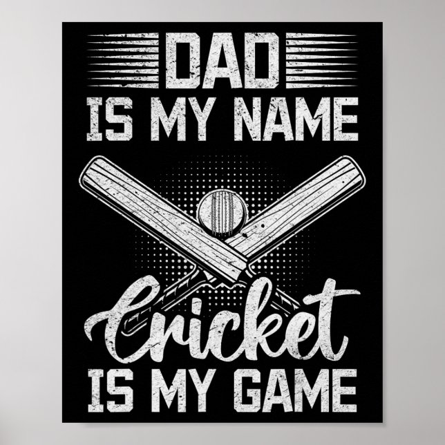 Póster Dad Is My Name Cricket Is My Game - Cricket Daddy  (Frente)