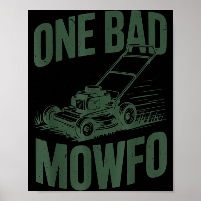 Póster Dad Lawn Mowing One Bad Mowfo Mower Gift Funny Dad (Frente)