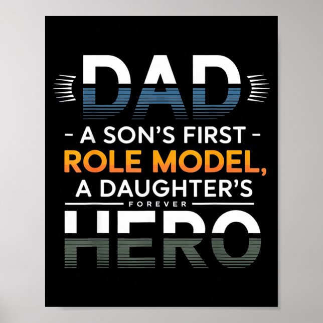 Póster Dad Son Role Model Daughter Hero Quote  (Frente)