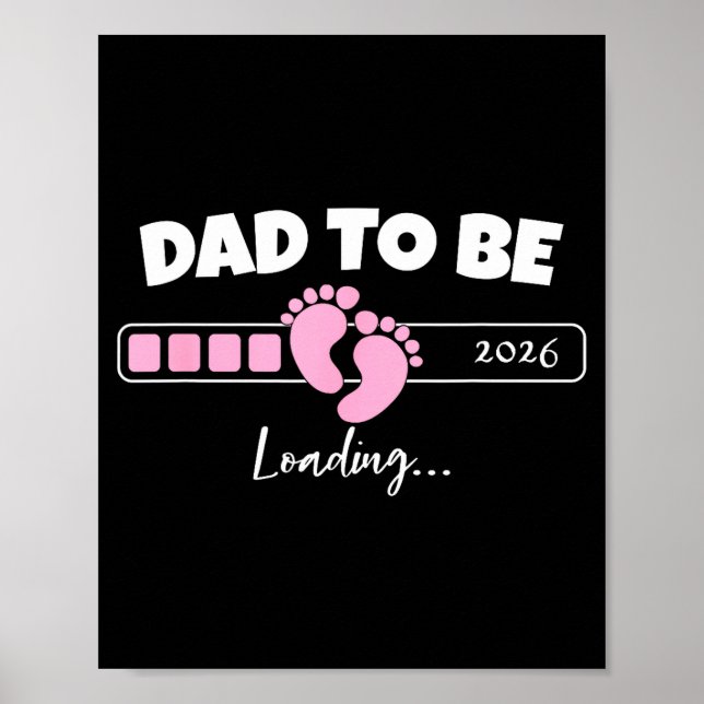 Póster Dad To Be 2026 Loading Nk Little Girl Pregnancy Re (Frente)