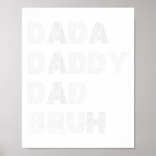 Póster Dada Daddy Dad Bruh Happy Fathers Day Men Gift Wif
