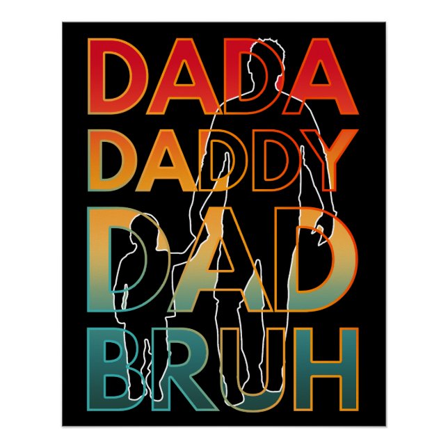 PÓSTER DADA PAPÁ PAPÁ BRUH (Anverso)