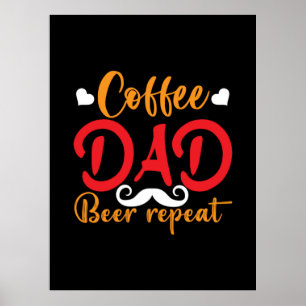 Póster Daddy Gift Coffee Dad Beer Repeat
