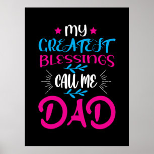 Póster Daddy Gift My Greatest Blessings Call Me Dad
