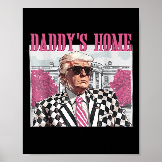 Póster Daddys Home Trump Pink 2024 (Frente)