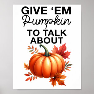 Póster Dadme Calabaza Para Hablar Sobre El Gracioso Pun T