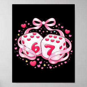 Póster Dados divertidos de San Valentín 6 7 Preppy 67 Sei