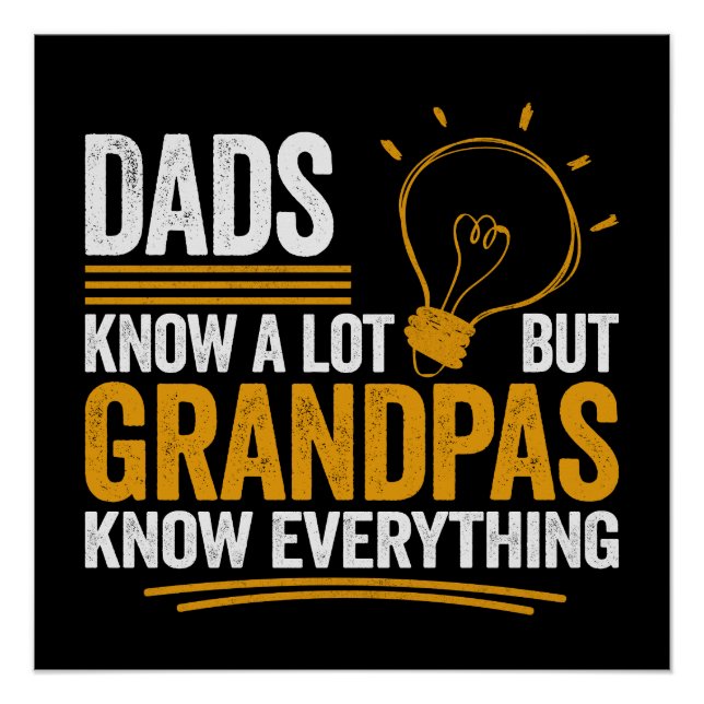 Póster Dads Know A Lot But Grandpas Know Everything (Anverso)
