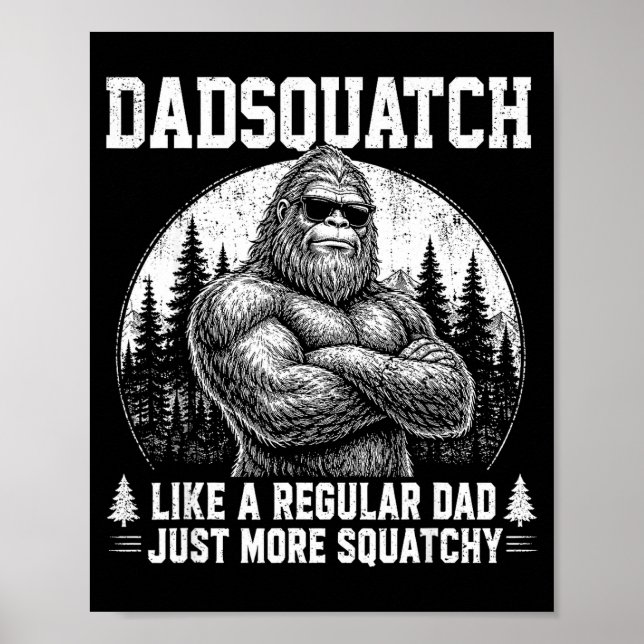 Póster Dadsquatch pie grande como un padre regular día de (Frente)
