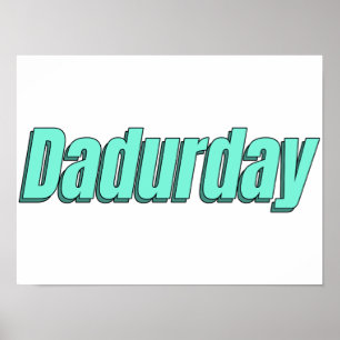 Póster Dadurdays Padre e hijos Weeken