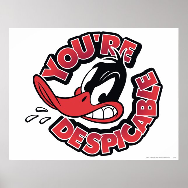 Póster DAFFY DUCK™ - Eres despreciable (Frente)