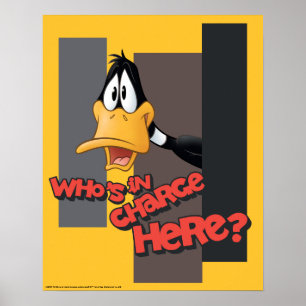 Póster DAFFY DUCK™ "Who's In Charge Here"