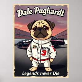 Póster Dale Pughardt Leyendas Nunca Mueren
