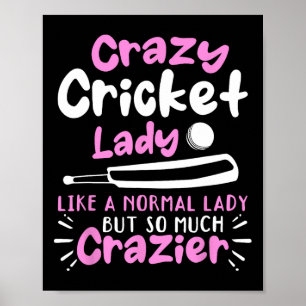 Póster Dama de Cricket Loca Como Una Dama Normal Pero Muc