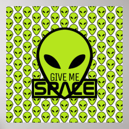 Póster Dame espacio, alieno extraterrestre