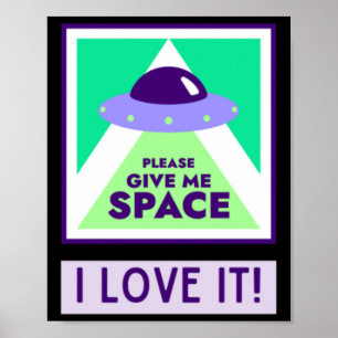Póster ¡Dame Espacio Que Me Encanta! Pegatina