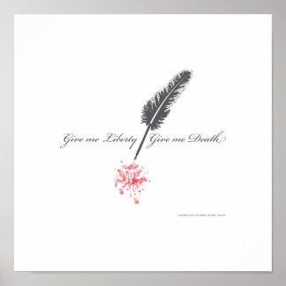 Póster Dame libertad o dame muerte