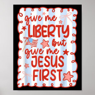 Póster Dame Libertad Pero Dame Jesús Primero Cristiano 