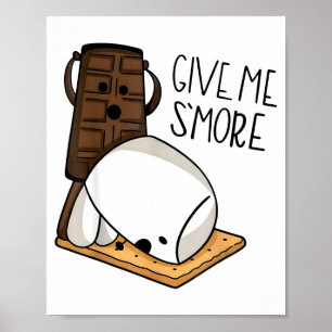 Póster Dame Más Chocolate De S'more Chiste De Adultos Fra