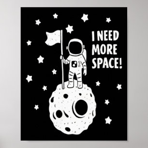 Póster Dame Más Espacio Humor Divertido Astronauta Luna E