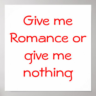 Póster Dame Romance o no me das nada de poster