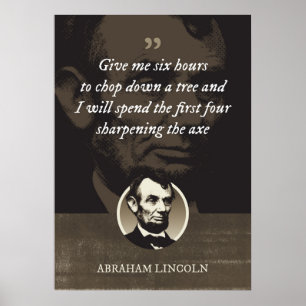 Póster Dame seis horas para cortar un árbol