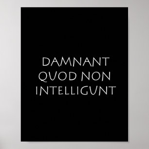 Póster Damnant quod non intelligunt