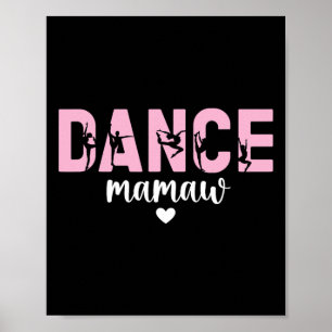 Póster Dance Mamaw, Una Abuela De Mamaw Bailando A Mamá