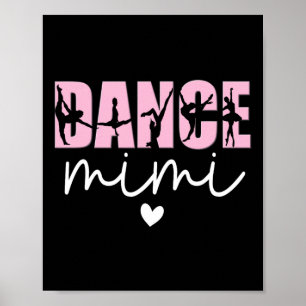 Póster Dance Mimi Abuela Mimi De Una Bailarina Bailando M