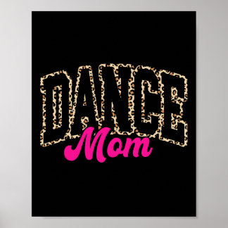 Póster Dance Mom Leopard Dancing Mom Life Chicas Dan