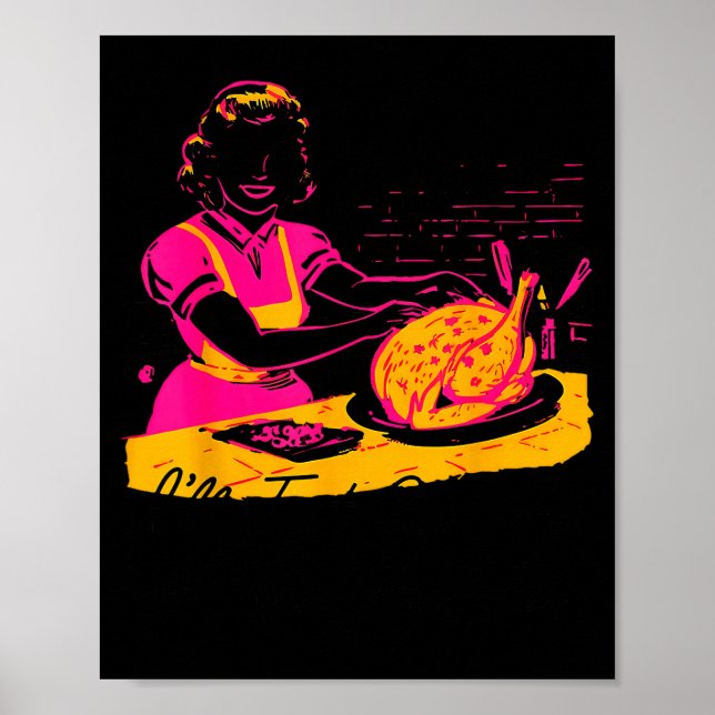 Póster Dantess Fashion Vnw88 Sure I'll Just Cook For All  (Frente)