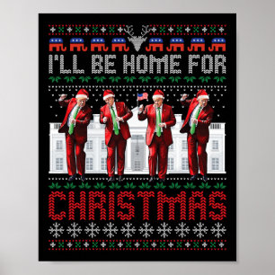 Póster Danza de Santa Trump Estaré en casa para Navidades
