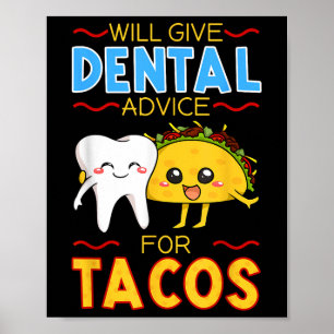 Póster Dará Asesoramiento Dental A Tacos Dentist Cinco De