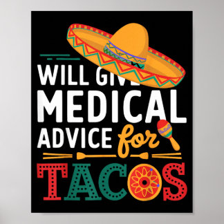 Póster Dará consejo médico para tacos médico divertido