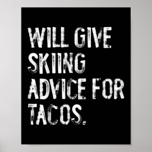 Póster Dará consejos de esquí para tacos divertido entren