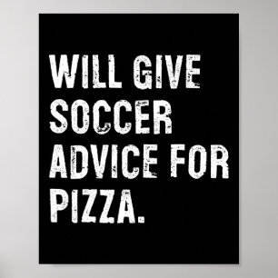 Póster Dará consejos de fútbol por pizza divertido entren