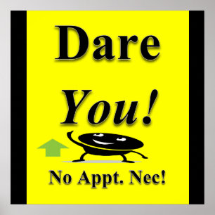 Póster Dare You Poster Matte