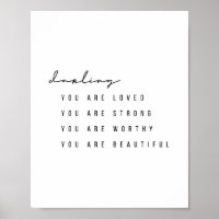 Darling You Are Loved, You Are Strong...