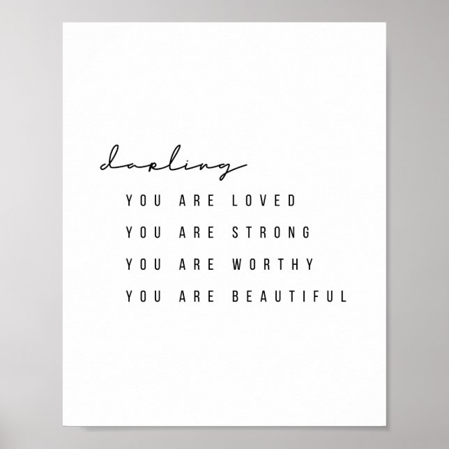 Póster Darling You Are Loved, You Are Strong... (Frente)