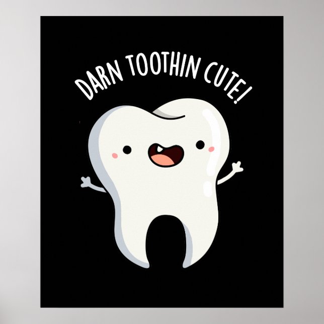 Póster Darn Tooth in Cute Funny Tooth Pun Dark BG (Frente)