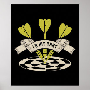 Póster Darts - I'd Hit That Bullseye