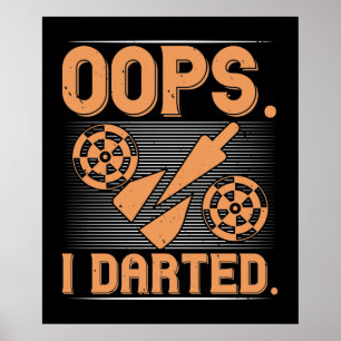 Póster Darts - Oops I Dart