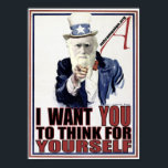 Póster Darwin Wants You<br><div class="desc">Darwin wants you to think for yourself.</div>