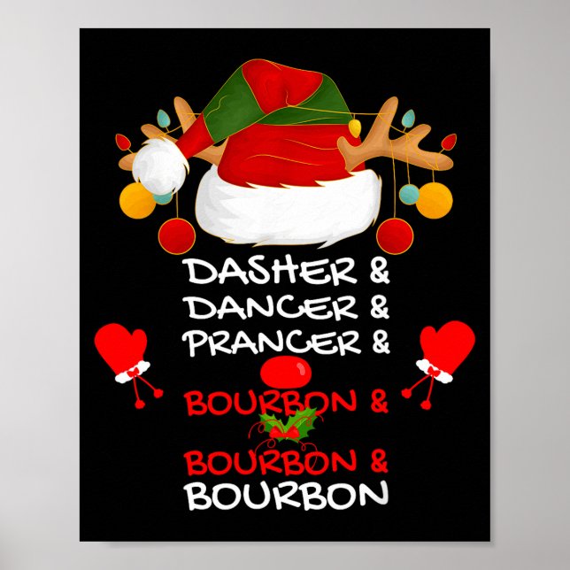 Póster Dasher Dancer Prancer &amp; Bourbon Christmas Holi (Frente)