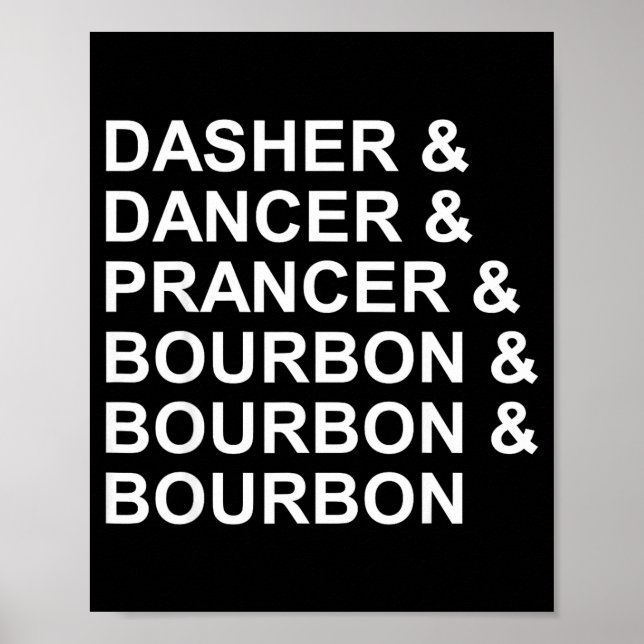 Póster Dasher Dancer Prancer &amp; Bourbon Funny Christma (Frente)